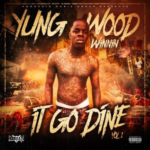 It Go Dine, Vol. 1 (Explicit)