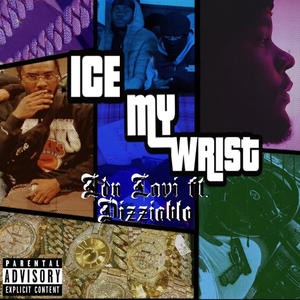 Ice My Wrist (feat. Dizziablo) [Explicit]