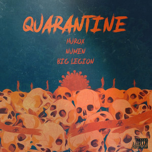 Quarantine (Explicit)