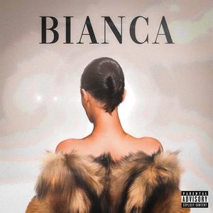 BIANCA (feat. BritneyPlastique & Jeremicon) (Explicit)