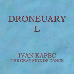 Droneuary L - The Gray Side of Dance