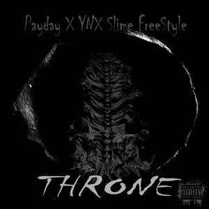 Throne (feat. YNX Slime) [Explicit]