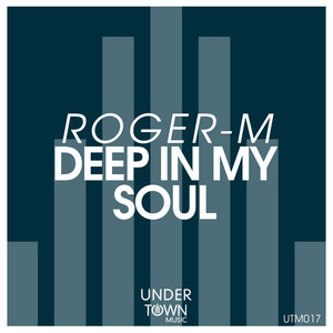 Deep In My Soul (Original Mix)