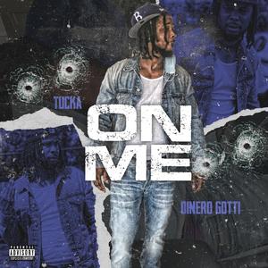 On Me (feat. Dinero Gotti) [Explicit]