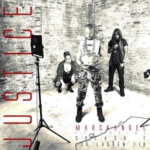 Justice[feat. Splash T & Los Lauren 718] (Remix|Explicit)