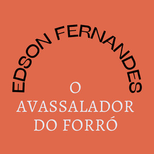 O Avassalador do Forró