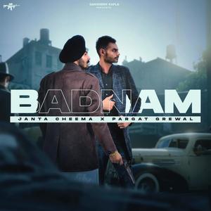 Badnam (feat. Pargat Grewal)