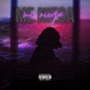 Me niega (feat. Cxsxr) (Explicit)