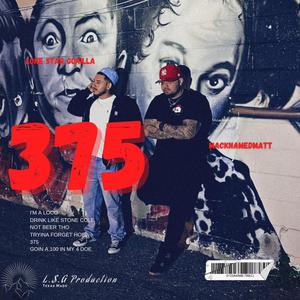 375 (feat. macknamedmatt) [Explicit]