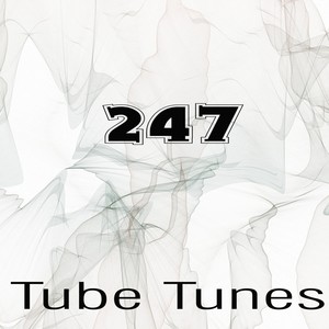 Tube Tunes, Vol.247