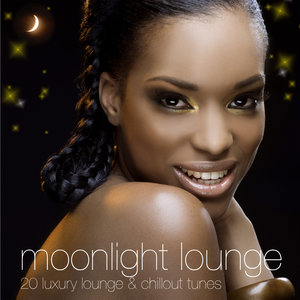 Moonlight Lounge (20 Luxury Lounge & Chillout Tunes)