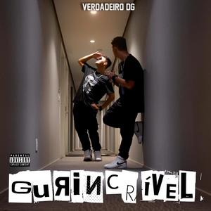 Gurincrível (Explicit)