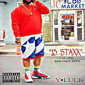 15 STAXX (feat. LANO & Mike Epps) (Explicit)