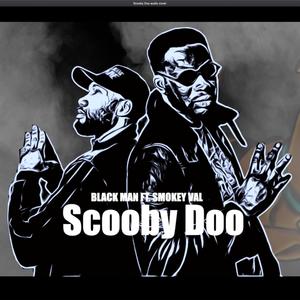 Scooby doo (feat. Smokey val) [Explicit]