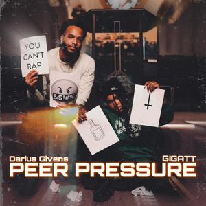 Peer Pressure (feat. GIGATT)