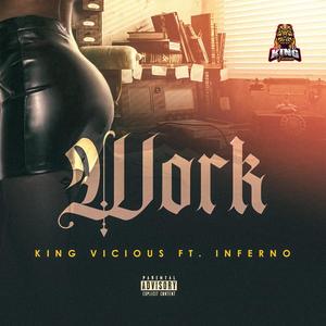 WORK (feat. Inferno)