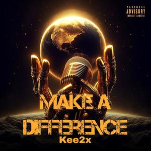 Make a Difference (Explicit)