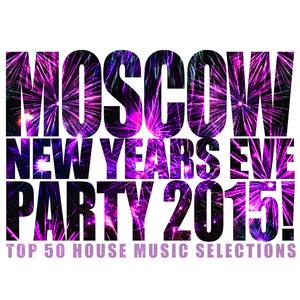 Moscow New Years Eve Party 2015!