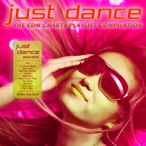 Just Dance 2022 / 2023 (The EDM Charts Playlist Compilation)