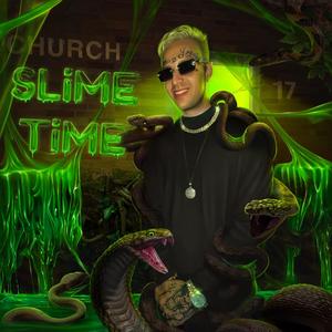 SLiME TiME (Explicit)