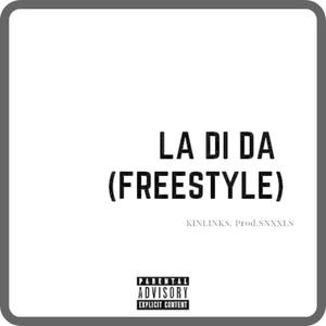 La Di Da (Freestyle) [Explicit]