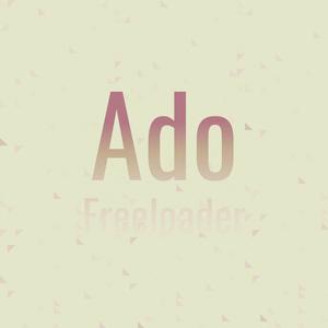 Ado Freeloader