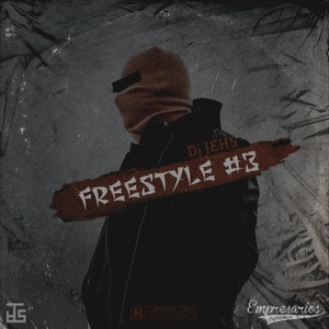 Freestyle #3 (Explicit)