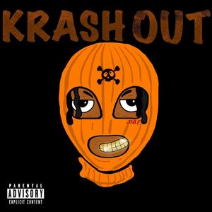 Krash Out (Explicit)