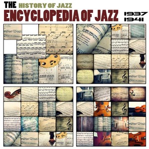 Encyclopedia of Jazz, Vol. 2 (The History of Jazz from 1937 to 1941)