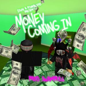 money coming in (Explicit)