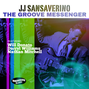 The Groove Messenger (feat. Will Donato, Darryl Williams & Nathan Mitchell) [Radio Edit]