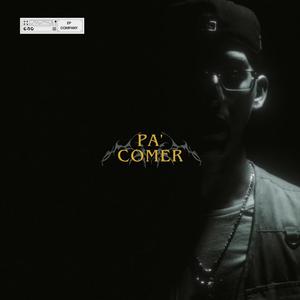 Pa' Comer (feat. Stach Mx) (Explicit)
