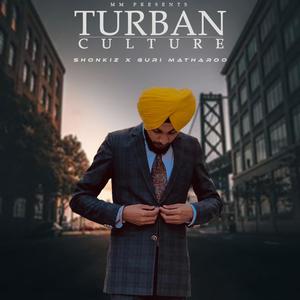 Turban Culture (feat. Guri Matharoo) [Explicit]