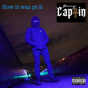 How it was Pt. 2 (Explicit)