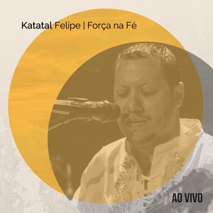 Força na Fé - Ao Vivo (Ao Vivo)