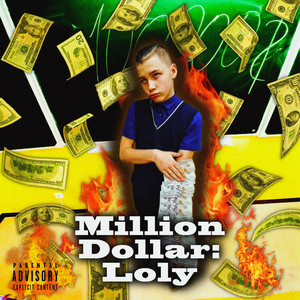 Million Dollar: Loly (Explicit)