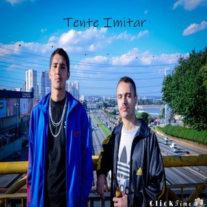 Tente Imitar (Explicit)