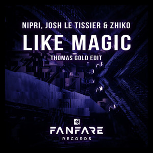 Like Magic (Thomas Gold Edit)