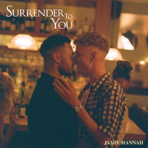 Surrender To You (Explicit)