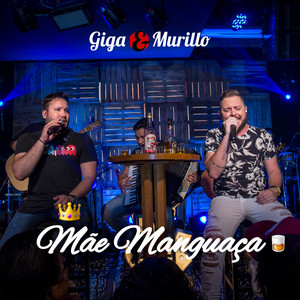 Mãe Manguaça (Ao Vivo)