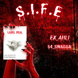 S.I.F.E (Explicit)