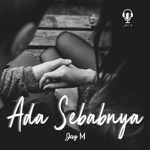 Ada Sebabnya