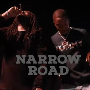 Narrow Road (Explicit)