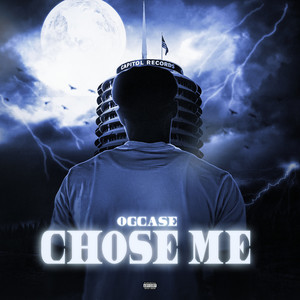 Chose Me (Explicit)