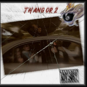 thang or 2 (feat. GetMoneyGuapo) [Explicit]