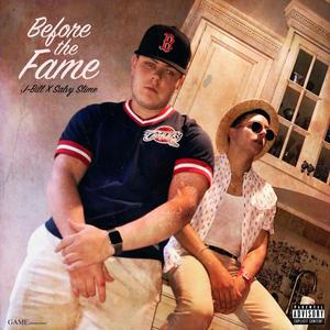 Before the Fame (feat. Salvy Slime) [Explicit]