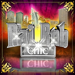 Rai RNB Chic