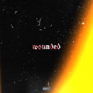 wounded (Explicit)
