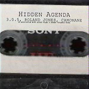 HIDDEN AGENDA (Explicit)