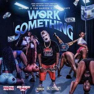 Work Something (Explicit)